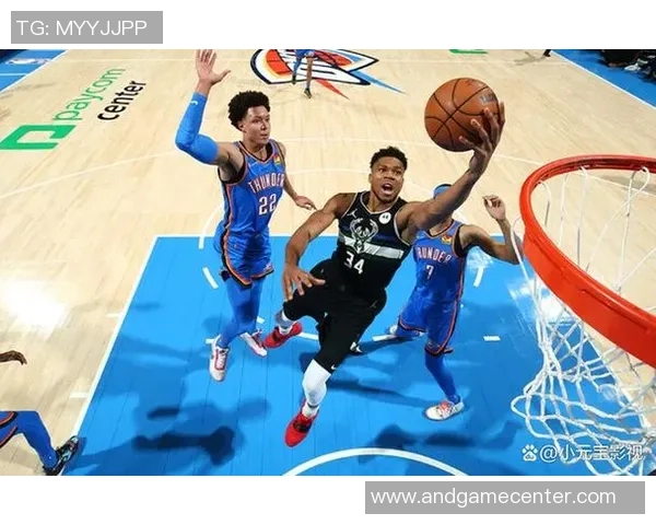 303雄鹿与类型雷霆的精彩对决分析与赛季展望